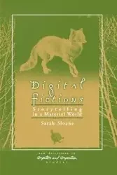 Digital Fictions - Sarah Sloane