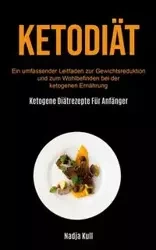 Ketodiät - Kull Nadja