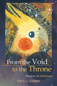 From the Void to the Throne - Paul Sames