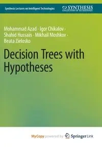 Decision Trees with Hypotheses - Mohammad Azad
