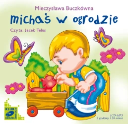 audiobook Michaś w ogrodzie - Mieczysława Buczkówna