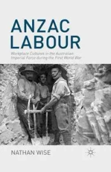 Anzac Labour - Nathan Wise