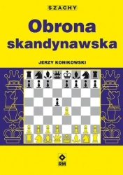 Obrona skandynawska - Jerzy Konikowski