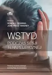Wstyd podczas sesji terapeutycznej - R.L. Dearing, J.P. Tangney