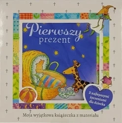 Pierwszy prezent - książeczka materiałowa - Sally Ann Wright, Paola Bertolini Grudina