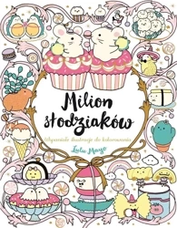 Milion słodziaków. Wspaniałe ilustracje do... - Lulu Mayo