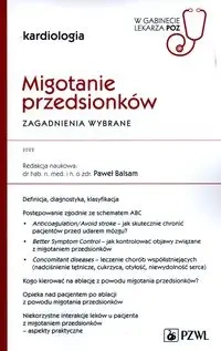 Migotanie przedsionków. Zagadnienia wybrane - Paweł Balsam