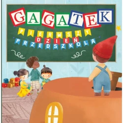 Gagatek. Pierwszy dzień przedszkola - Zbigniew, Turczyński, Patrycja Konicka