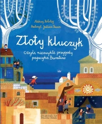 Złoty kluczyk, czyli niezwykłe przygody pajacyka.. - Aleksy Tołstoj, Ewa Poklewska-Koziełło