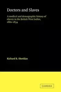 Doctors and Slaves - B. Sheridan Richard