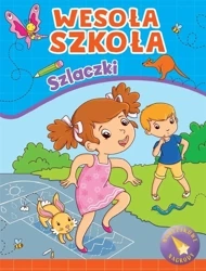 Wesoła szkoła. Szlaczki - praca zbiorowa
