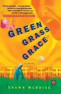 Green Grass Grace (Original) - Shawn McBride