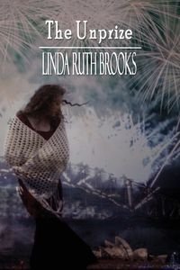 The Unprize - Brooks Linda Ruth