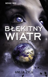 Błękitny wiatr - Aneta Zych