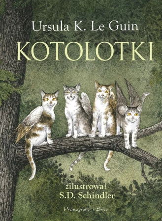 Kotolotki - Ursula K. LeGuin, Maciejka Mazan