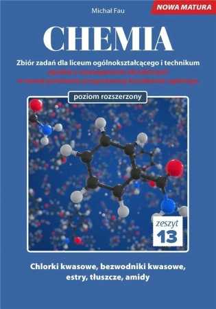 Chemia. Zbiór zadań LO Zeszyt 13 ZR - Michał Fau
