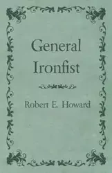 General Ironfist - Howard Robert E.