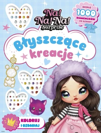 Na! Na! Na! Surprise. Błyszczące kreacje - praca zbiorowa