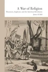 A War of Religion - Bell James B.