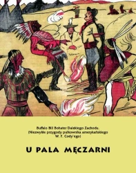eBook U pala męczarni. Buffalo Bill Bohater Dalekiego Zachodu - Anonim epub mobi