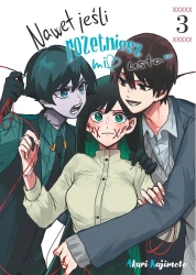 Nawet jeśli rozetniesz mi usta... Tom 3 - Akari Kajimoto