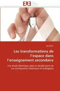 Les transformations de l espace dans l enseignement secondaire - SELMI-A