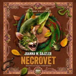 audiobook Necrovet. Metody leczenia drakonidów - Joanna W. Gajzler