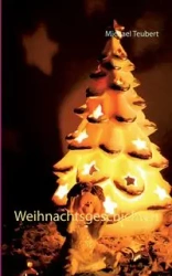 Weihnachtsgeschichten - Michael Teubert