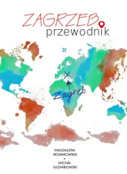 eBook Zagrzeb. Przewodnik - Magdalena Nowakowska mobi epub