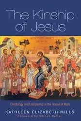 The Kinship of Jesus - Kathleen Elizabeth Mills