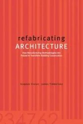 refabricating ARCHITECTURE - Stephen Kieran