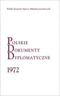 Polskie dokumenty dyplomatyczne 1972 - Włodzimierz Borodziej