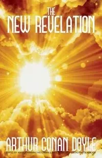 The New Revelation - Arthur Conan Doyle