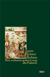 Zbiór wiadomości godnych uwagi albo Polihistor - Juliusz Gajusz Solinus