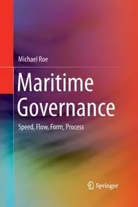 Maritime Governance - Michael Roe