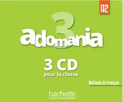 Adomania 3 audio CD Int (x3) - Céline Himber, Corina Brillant, Sophie Erlich