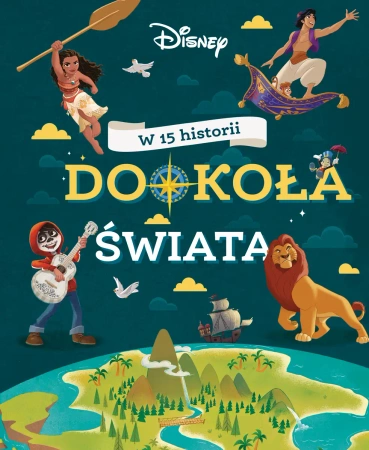 W 15 historii dookoła świata. Disney - Claire Bertholet, Sophie Koechlin, Michał Goreń