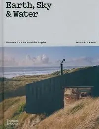 Earth, Sky & Water: Houses in