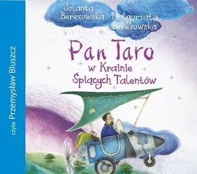 Pan Taro w Krainie Śpiących Talentów audiobook - praca zbiorowa