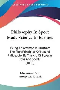 Philosophy In Sport Made Science In Earnest - Paris John Ayrton