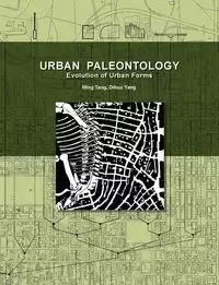 Urban Paleontology - Ming Tang