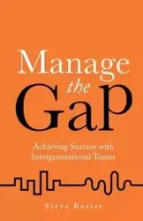 Manage the Gap - Steve Butler