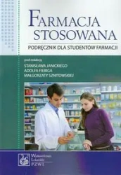 Farmacja stosowana. Podręcznik dla studentów... - pracz abiorowa