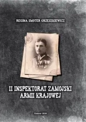 II Inspektorat Zamojski Armii Krajowej - Regina Smoter Grzeszkiewicz