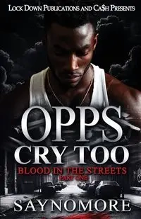 Opps Cry Too - Saynomore