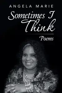 Sometimes I Think - Marie Angela