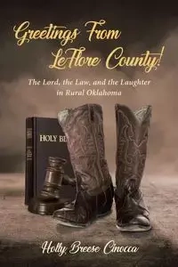 Greetings From LeFlore County! - Holly Breese Cinocca