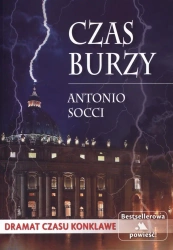 Czas burzy - Antonio Socci