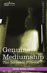 Genuine Mediumship - Vishita Swami Bhaka
