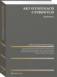 Akt o usługach cyfrowych. Komentarz - Mirosław Gumularz